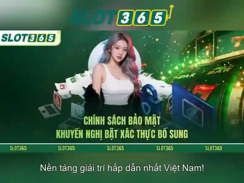 Trải nghiệm slot365 tải