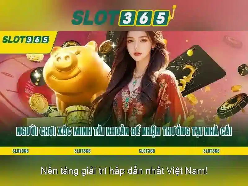 Slot365 nổ hũ