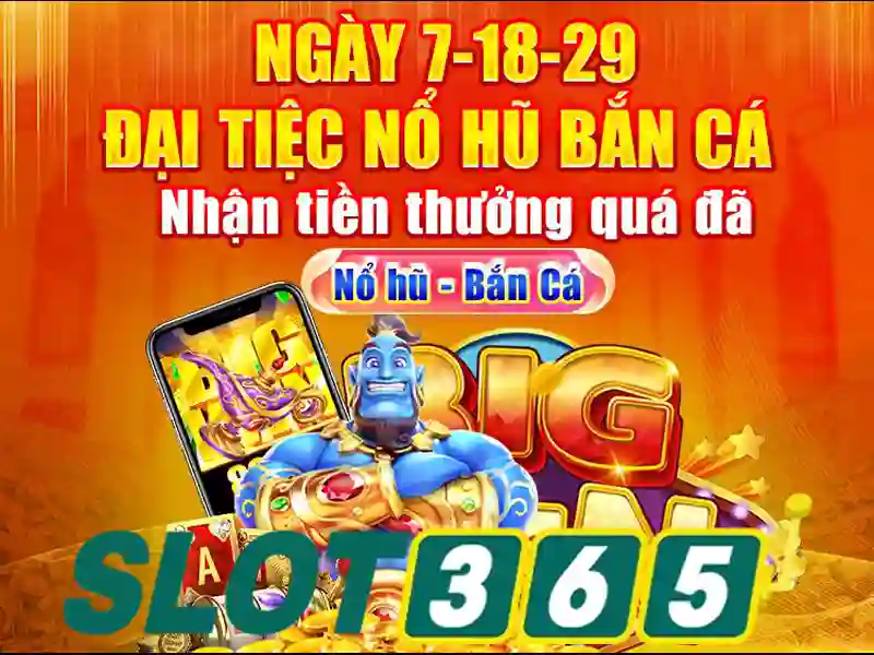 Trải Nghiệm SLOT365