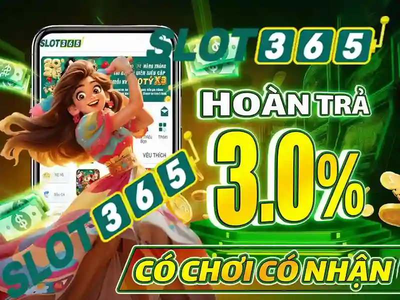 trải nghiệm slot365